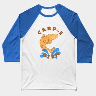 Carpe Diem Baseball T-Shirt